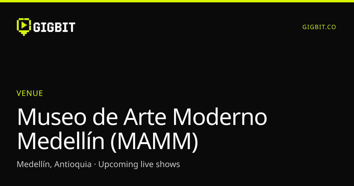 Museo de Arte Moderno Medellín (MAMM)