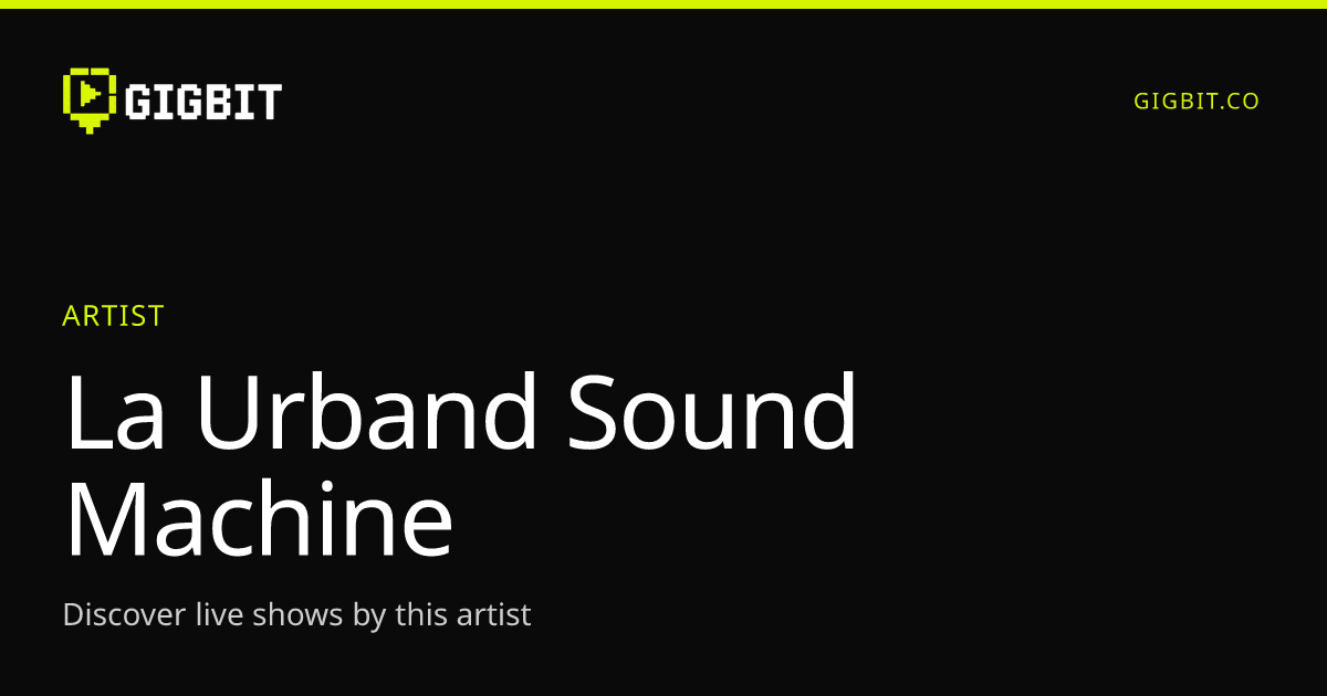 La Urband Sound Machine