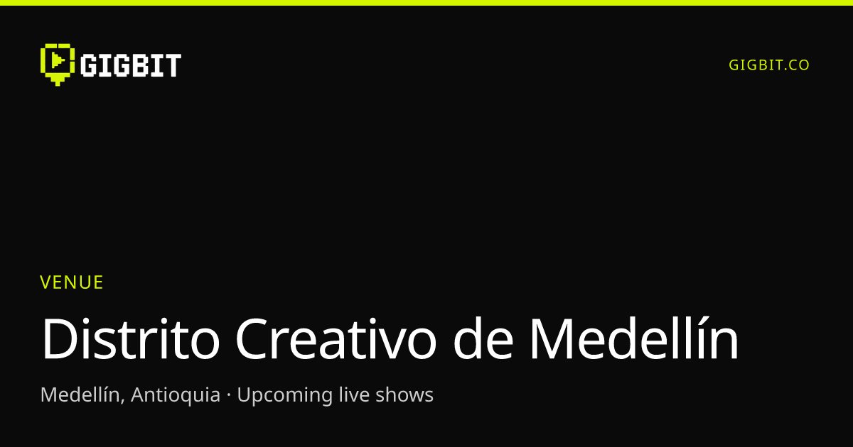 Distrito Creativo de Medellín