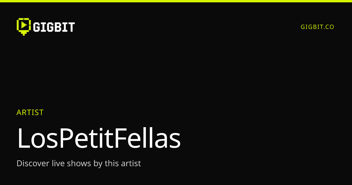 LosPetitFellas