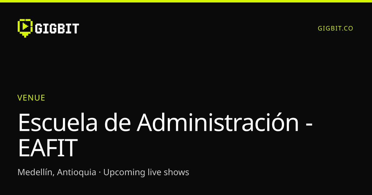 Escuela de Administración - EAFIT