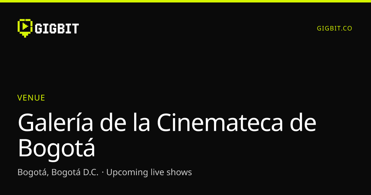 Galería de la Cinemateca de Bogotá