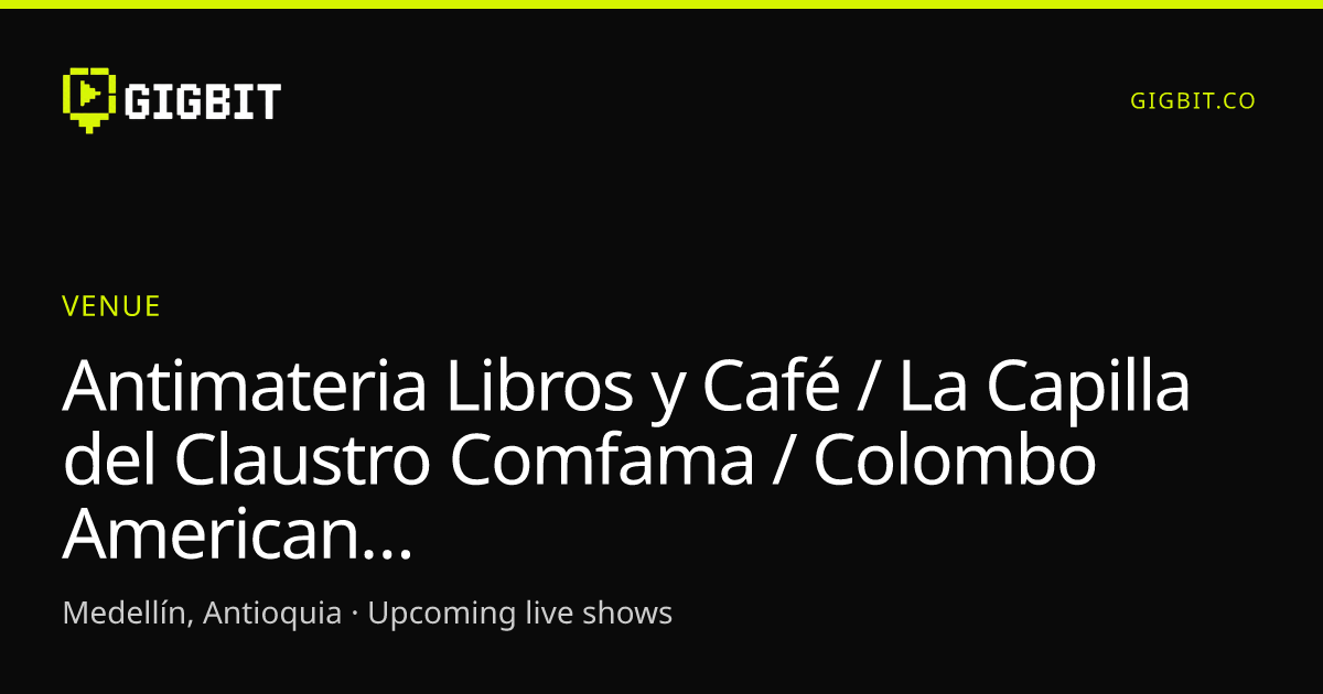 Antimateria Libros y Café / La Capilla del Claustro Comfama / Colombo Americano - Sede centro Sala 2