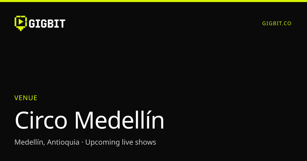 Circo Medellín