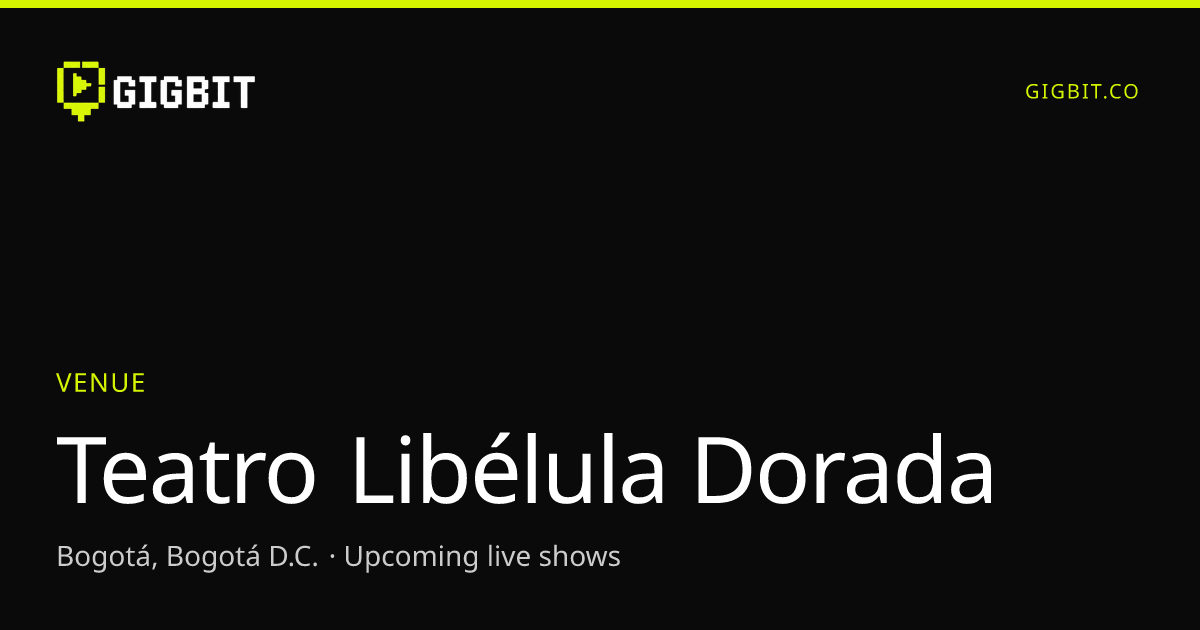 Teatro Libélula Dorada