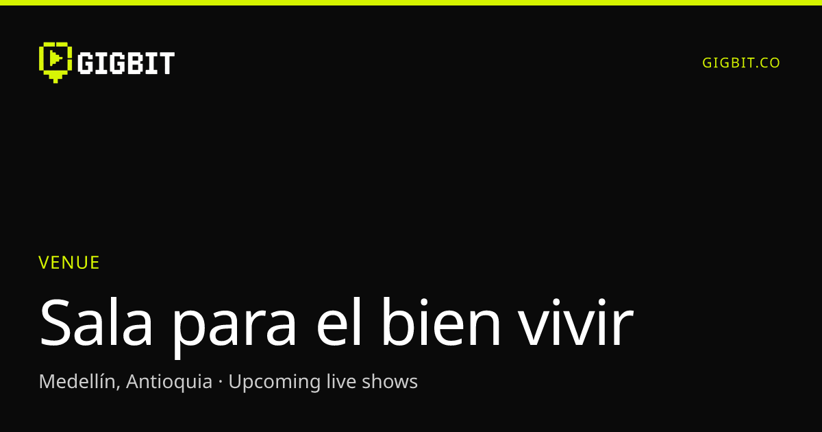 Sala para el bien vivir