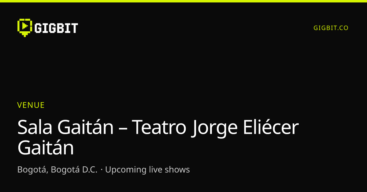 Sala Gaitán – Teatro Jorge Eliécer Gaitán