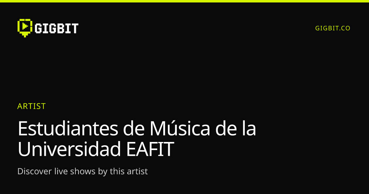 Estudiantes de Música de la Universidad EAFIT