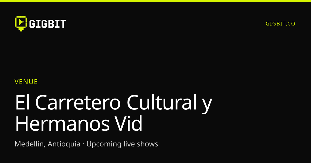 El Carretero Cultural y Hermanos Vid