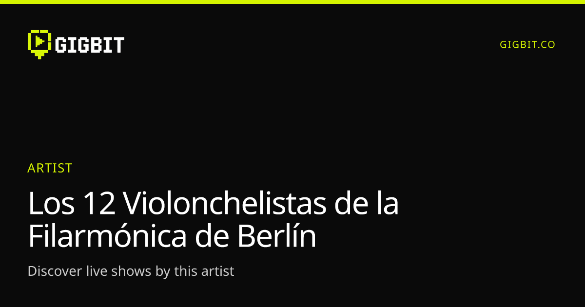 Los 12 Violonchelistas de la Filarmónica de Berlín