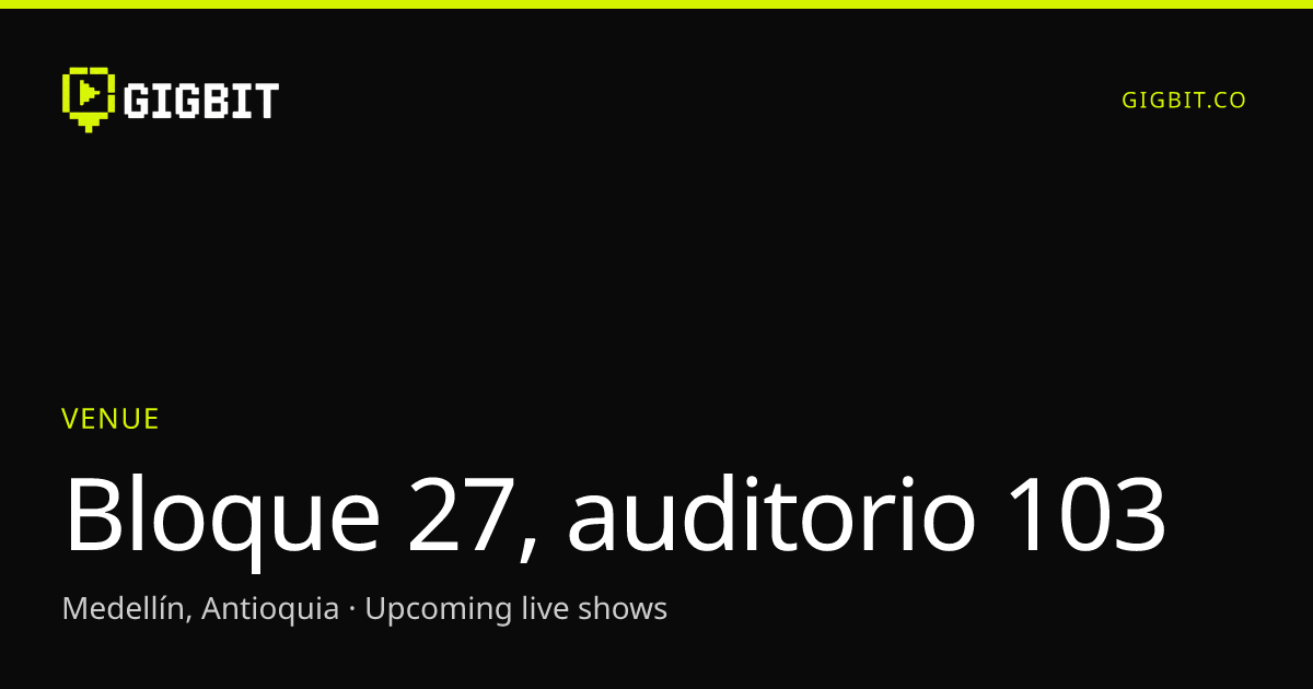 Bloque 27, auditorio 103
