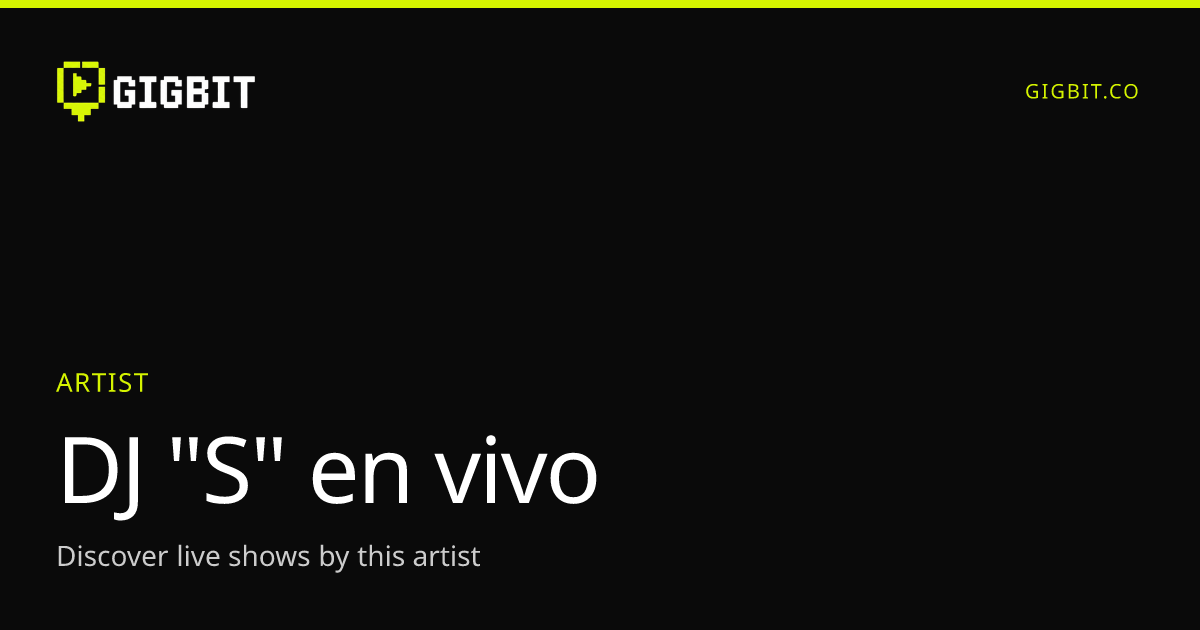 DJ "S" en vivo