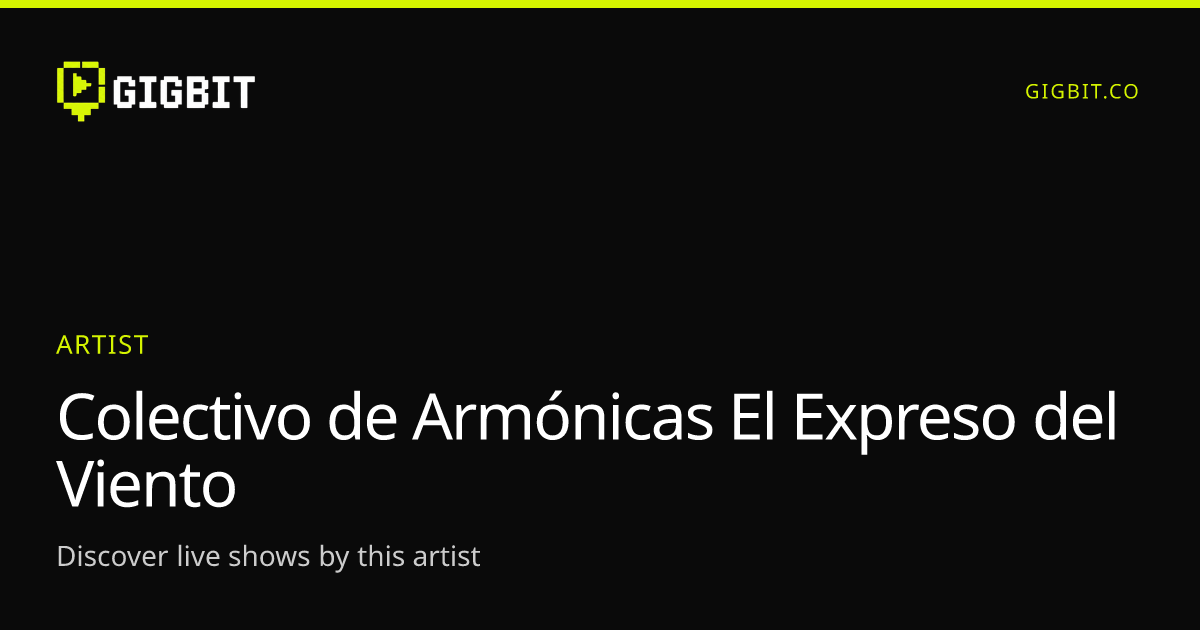 Colectivo de Armónicas El Expreso del Viento