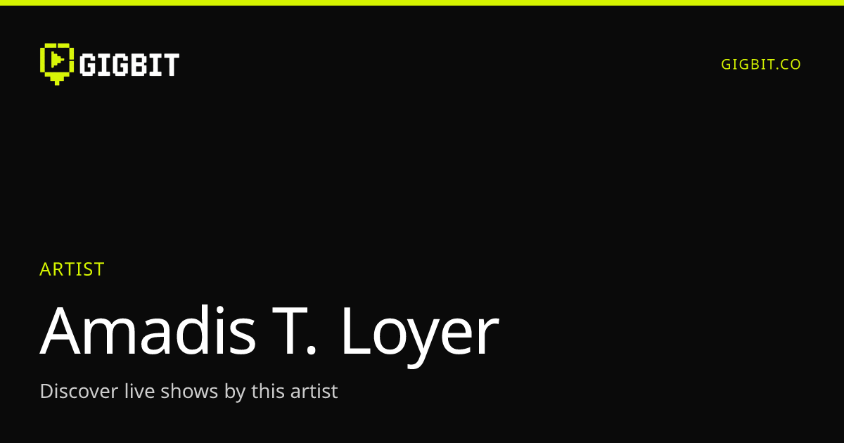 Amadis T. Loyer
