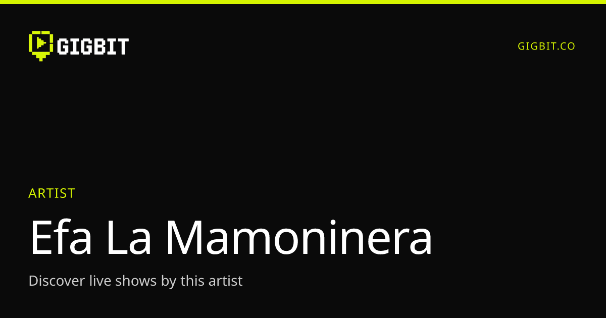 Efa La Mamoninera
