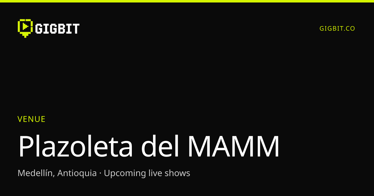 Plazoleta del MAMM