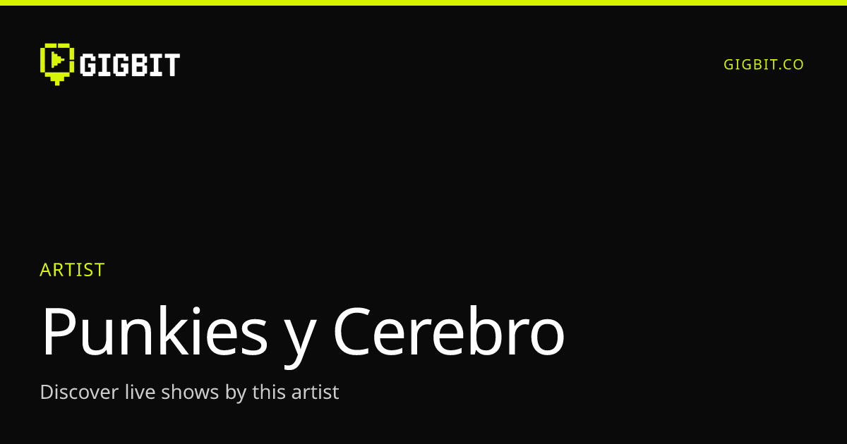 Punkies y Cerebro