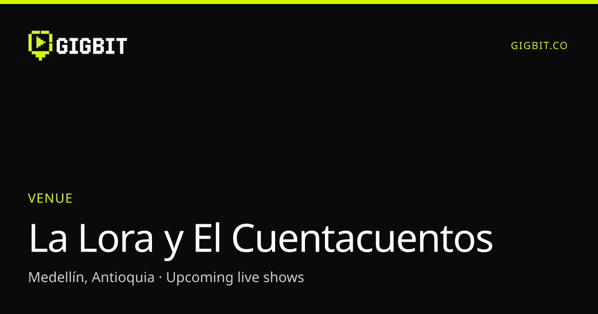 La Lora y El Cuentacuentos