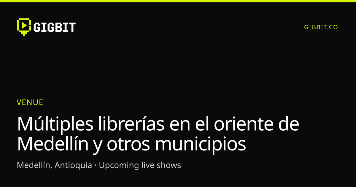 Múltiples librerías en el oriente de Medellín y otros municipios
