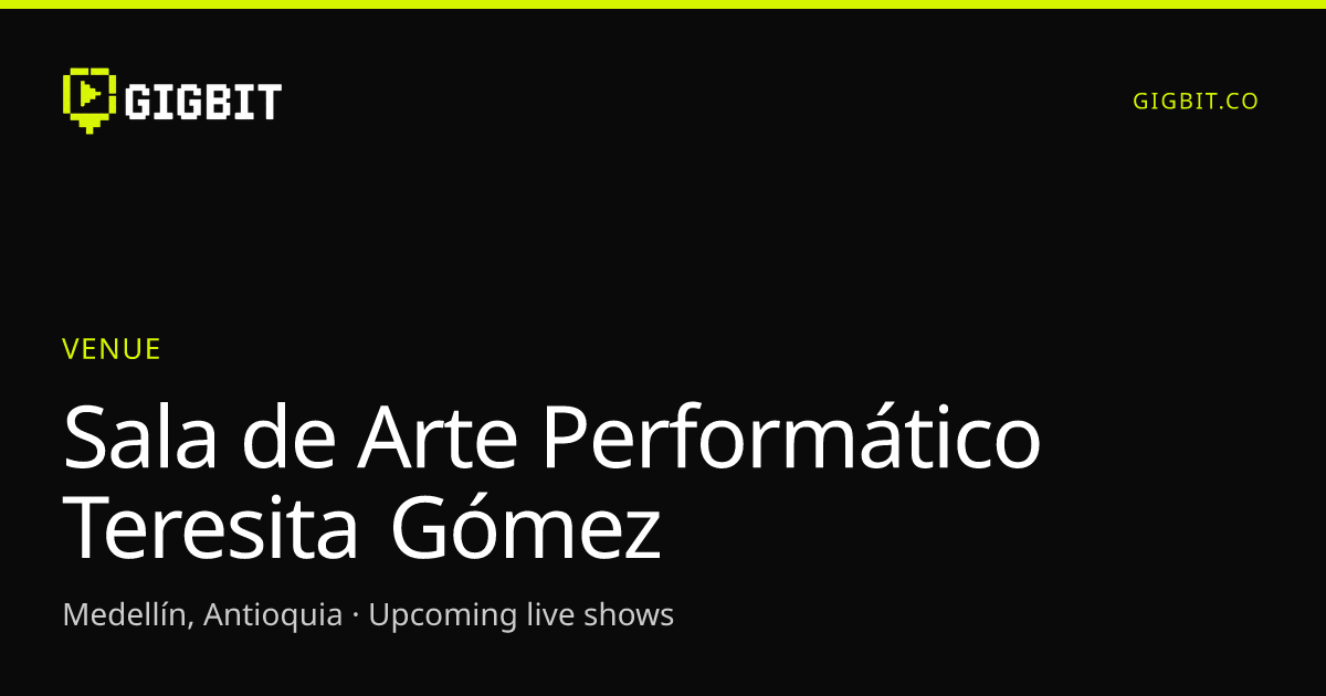Sala de Arte Performático Teresita Gómez