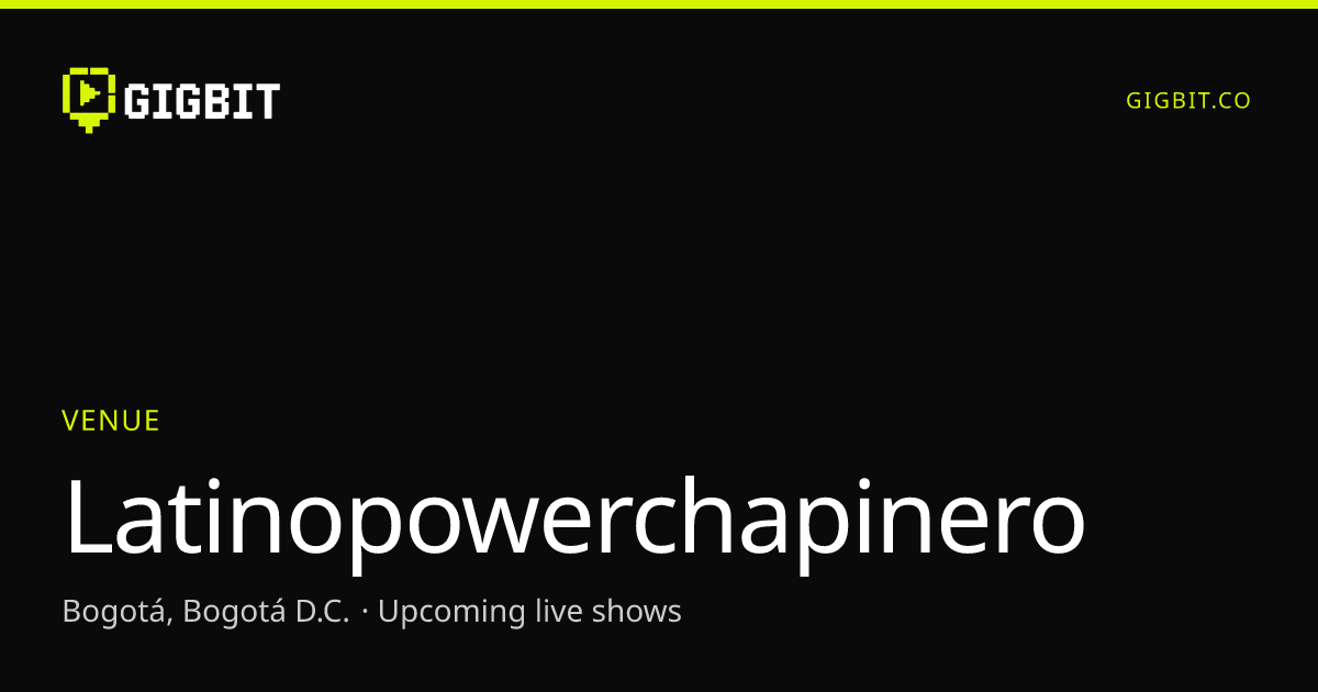 Latinopowerchapinero