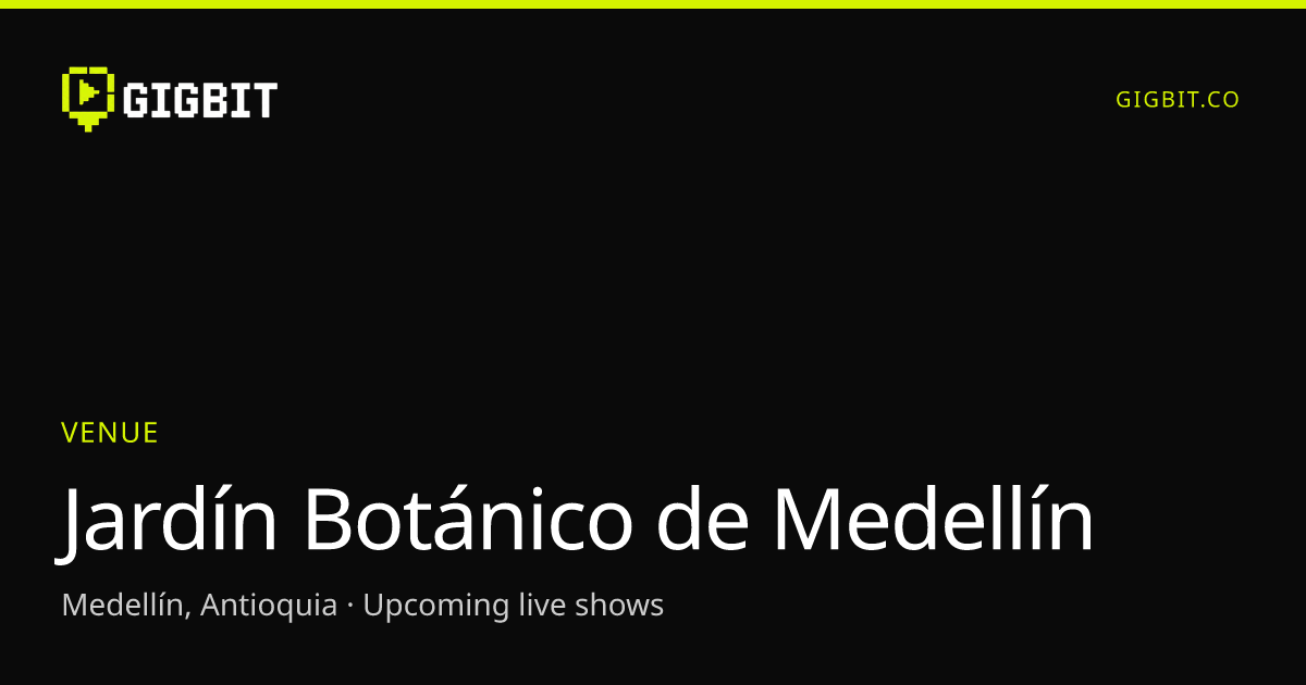 Jardín Botánico de Medellín