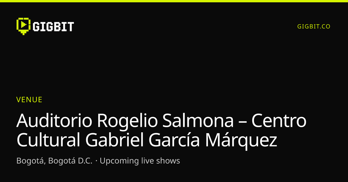 Auditorio Rogelio Salmona – Centro Cultural Gabriel García Márquez