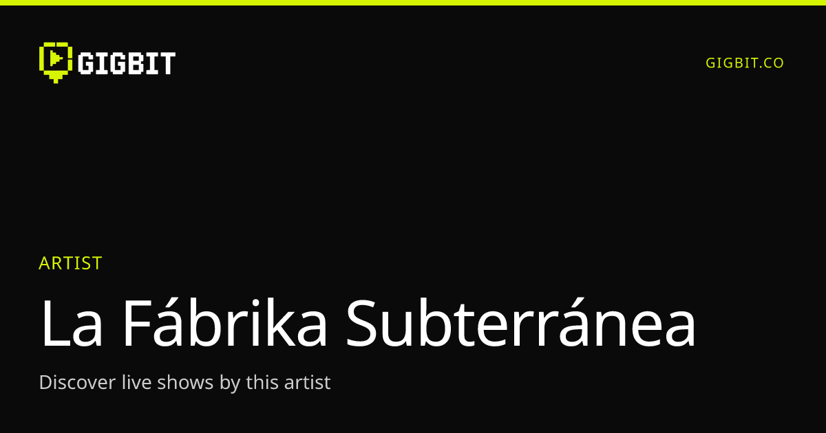 La Fábrika Subterránea