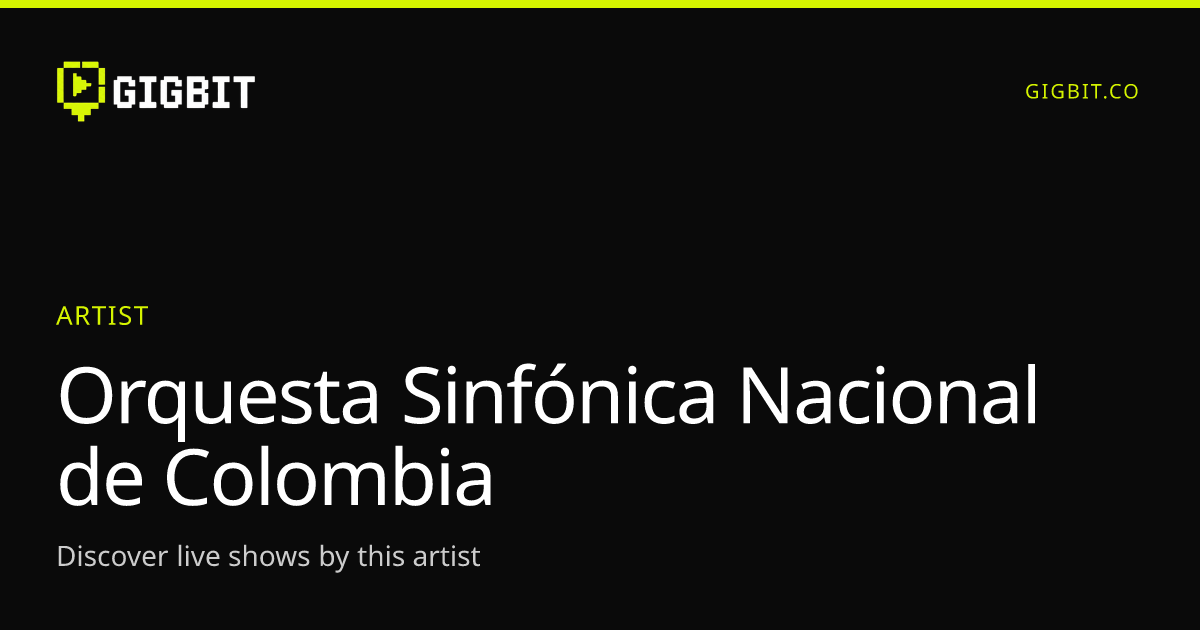 Orquesta Sinfónica Nacional de Colombia