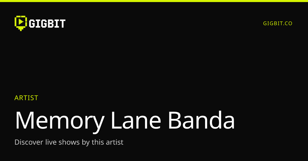 Memory Lane Banda