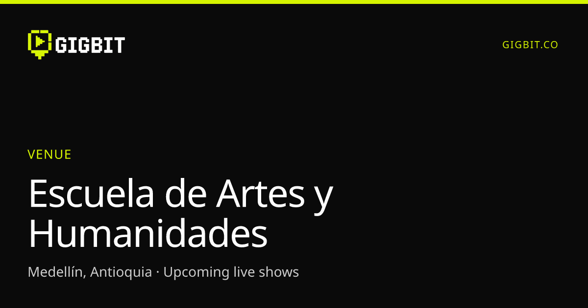 Escuela de Artes y Humanidades