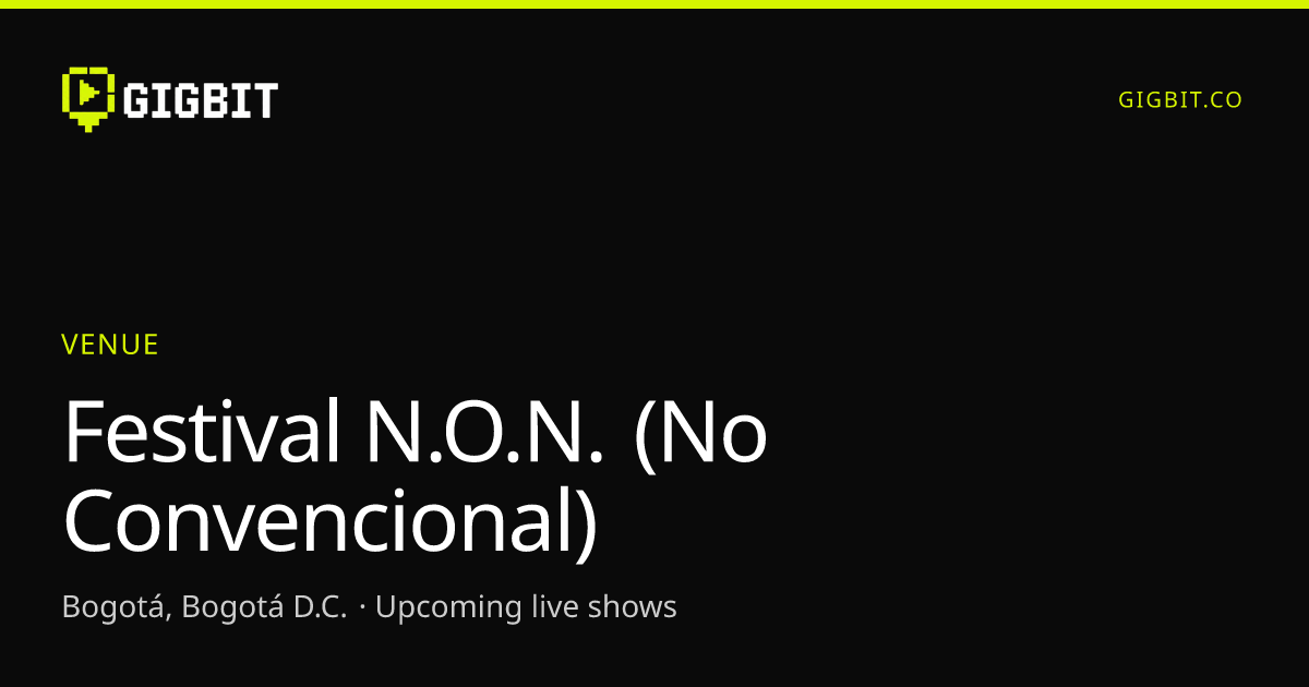 Festival N.O.N. (No Convencional)