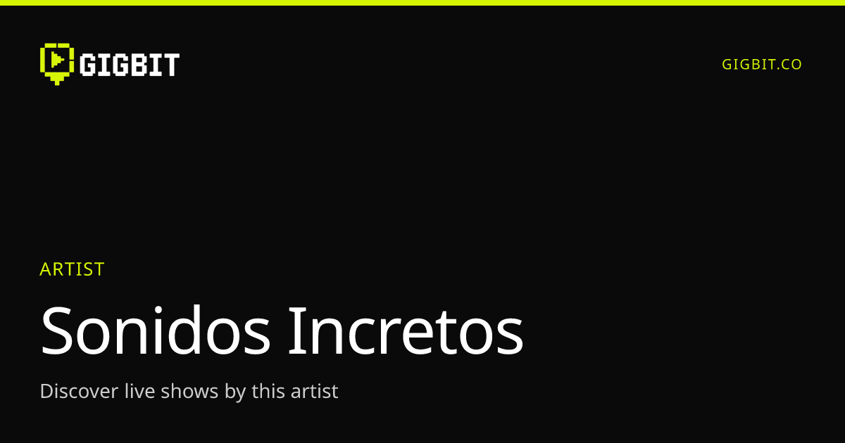 Sonidos Incretos