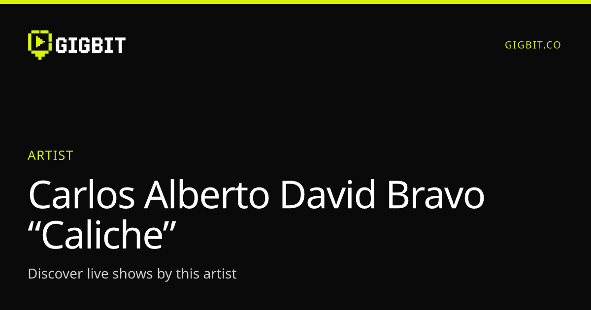 Carlos Alberto David Bravo “Caliche”