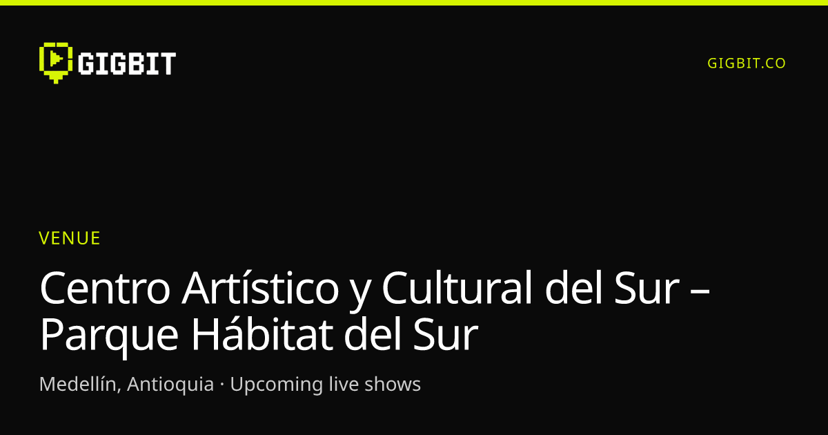Centro Artístico y Cultural del Sur – Parque Hábitat del Sur