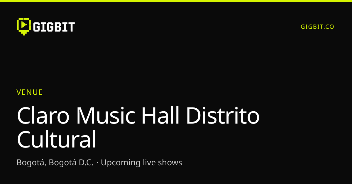Claro Music Hall Distrito Cultural
