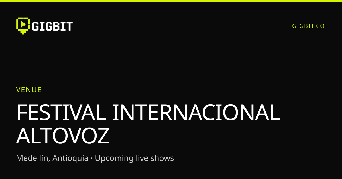 FESTIVAL INTERNACIONAL ALTOVOZ