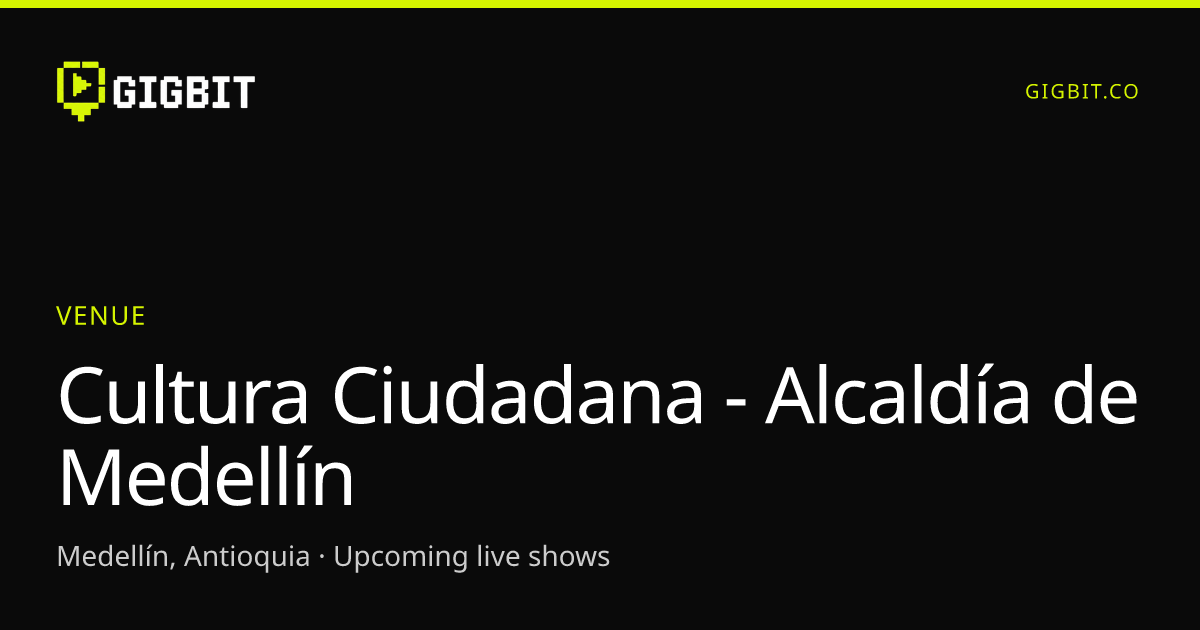 Cultura Ciudadana - Alcaldía de Medellín