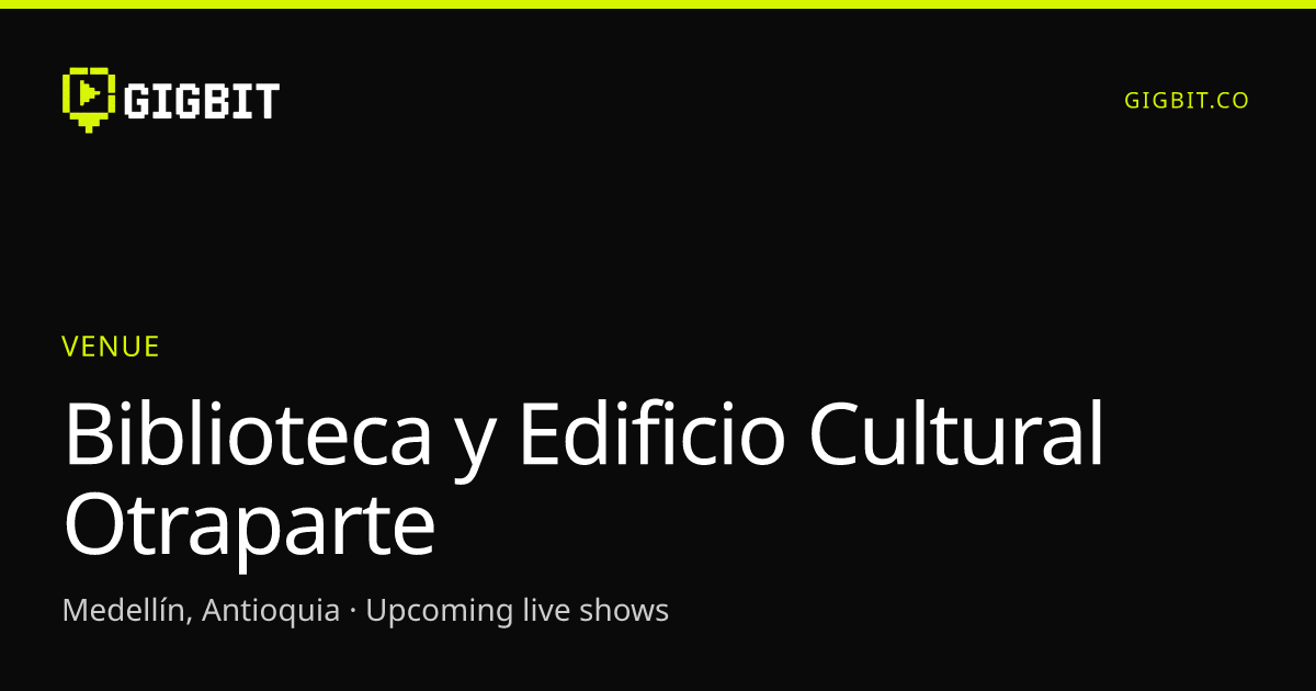 Biblioteca y Edificio Cultural Otraparte