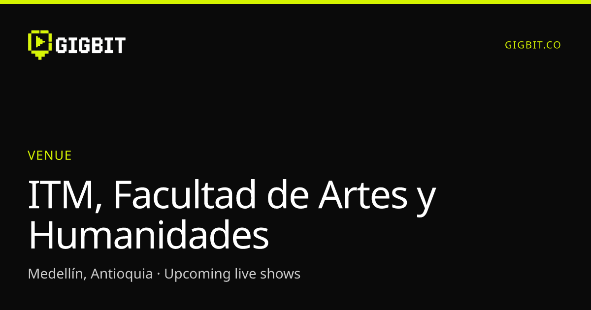 ITM, Facultad de Artes y Humanidades