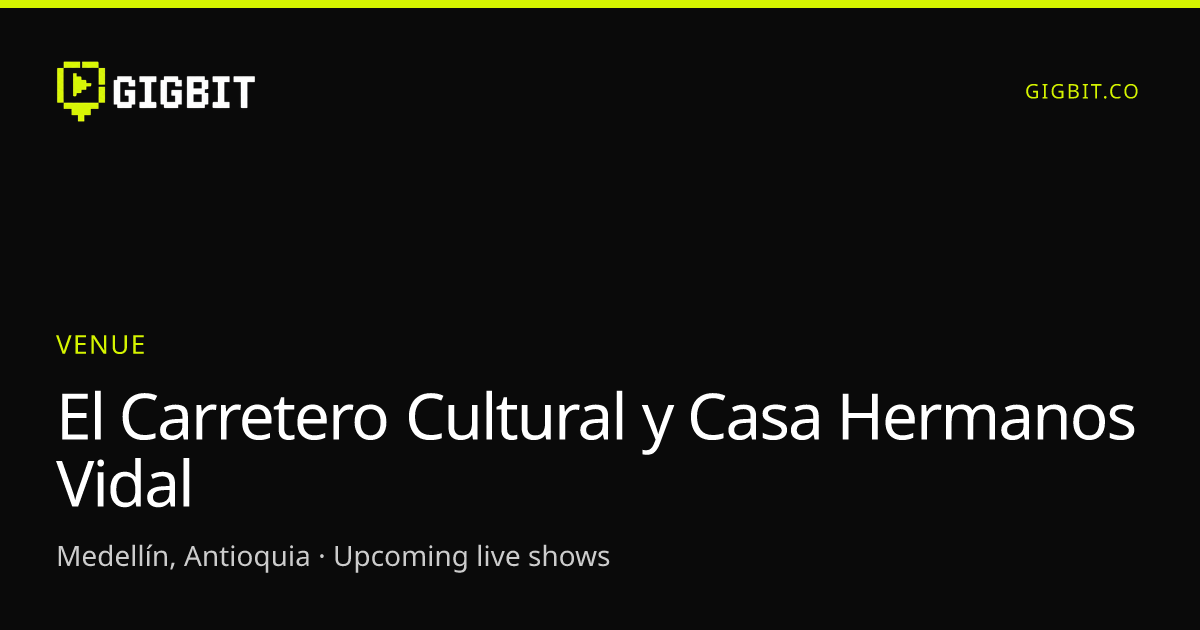 El Carretero Cultural y Casa Hermanos Vidal