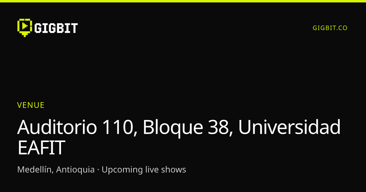 Auditorio 110, Bloque 38, Universidad EAFIT