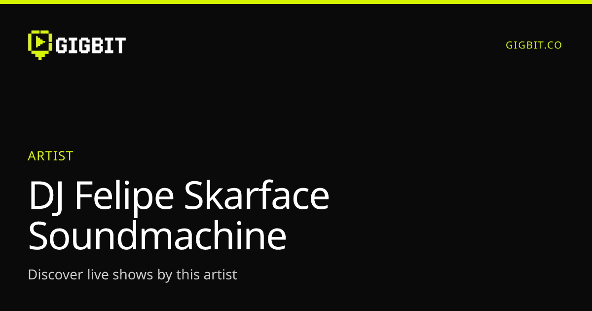 DJ Felipe Skarface Soundmachine