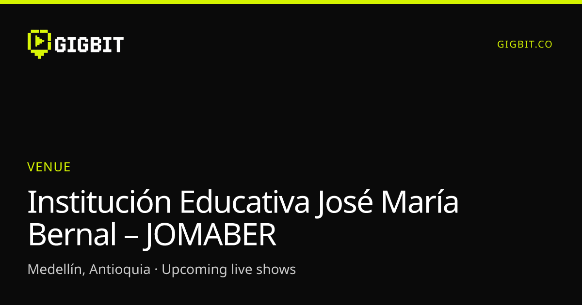 Institución Educativa José María Bernal – JOMABER