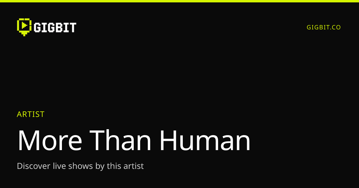More Than Human