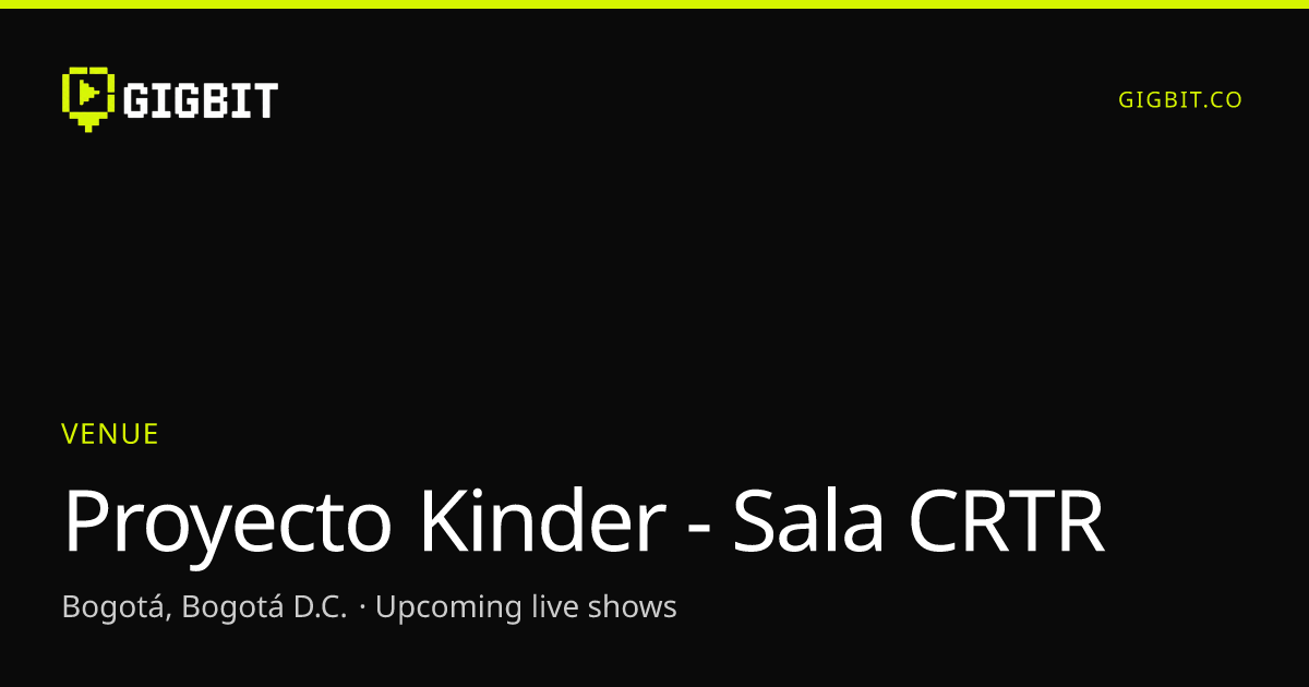 Proyecto Kinder - Sala CRTR