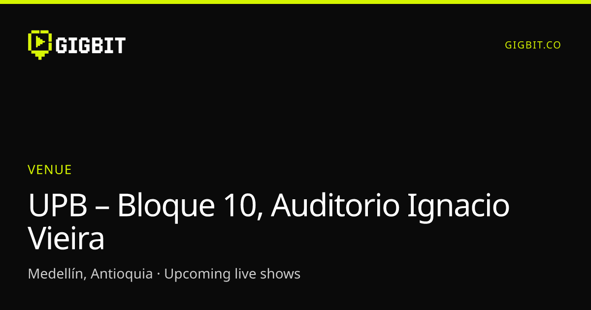 UPB – Bloque 10, Auditorio Ignacio Vieira