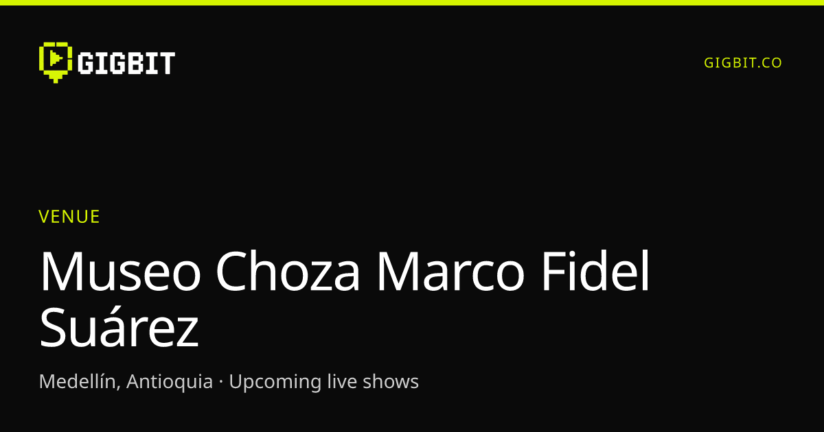 Museo Choza Marco Fidel Suárez