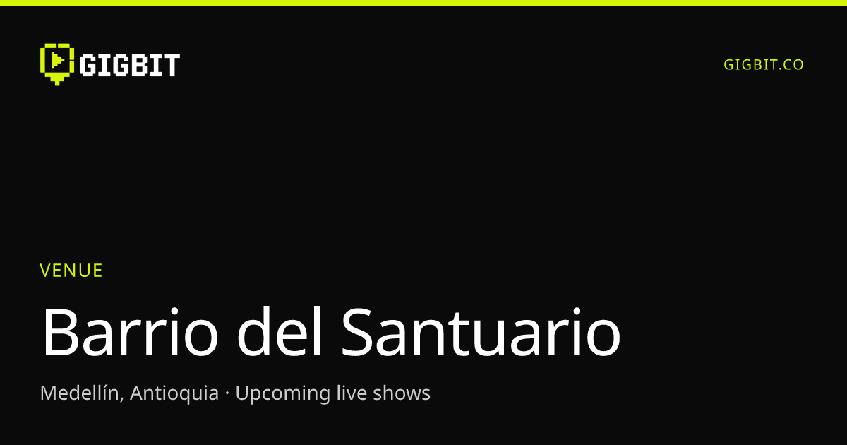Barrio del Santuario