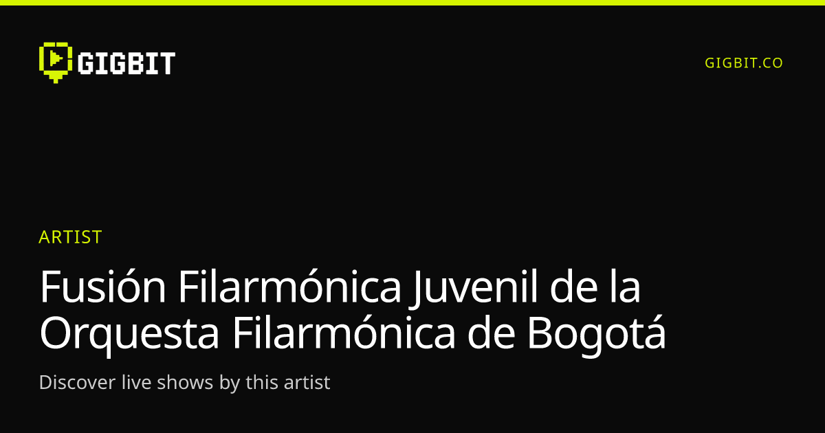 Fusión Filarmónica Juvenil de la Orquesta Filarmónica de Bogotá
